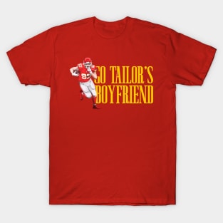 Travis Kelce, Go Taylor's Boyfriend T-Shirt